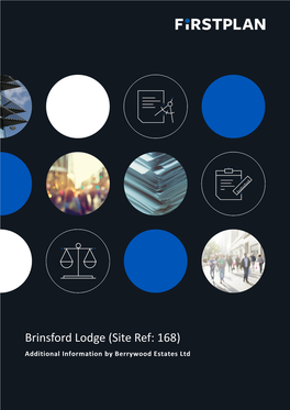Brinsford Lodge (Site Ref: 168) Additional Information by Berrywood Estates Ltd