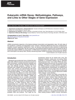 Eukaryotic Mrna Decay: Methodologies, Pathways, and Links to Other Stages of Gene Expression