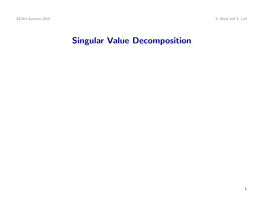 Singular Value Decomposition