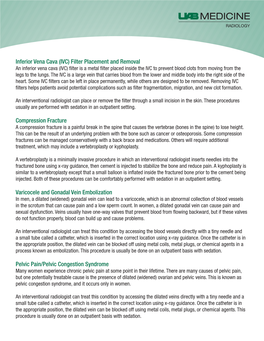 (IVC) Filter Placement and Removal Compression Fracture Varicocele