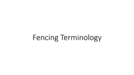 Fencing Terminology Powerpoint