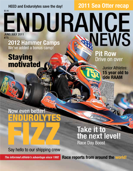 ENDURANCE NEWS the Informed Athlete's Advantage Since 1992