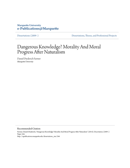 Morality and Moral Progress After Naturalism Daniel Diederich Farmer Marquette University
