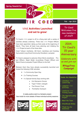 2014, Tir Coed's 15 Year Anniversary