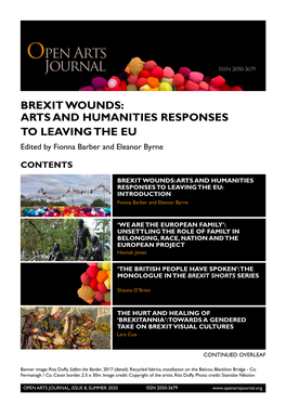 BREXIT WOUNDS: ARTS and HUMANITIES RESPONSES to LEAVING the EU Edited by Fionna Barber and Eleanor Byrne