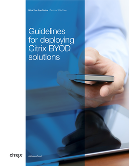 Guidelines for Deploying Citrix BYOD Solutions