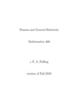 Tensors and General Relativity Mathematics 460 C S. A. Fulling