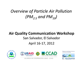 Overview of Particle Air Pollution (PM2.5 and PM10)