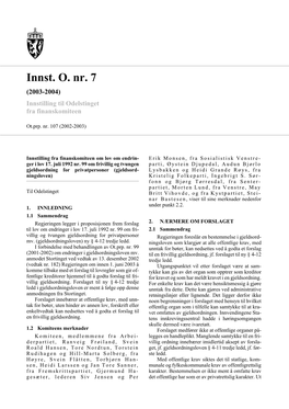 Innst. O. Nr. 7 (2003-2004) Innstilling Til Odelstinget Fra Finanskomiteen