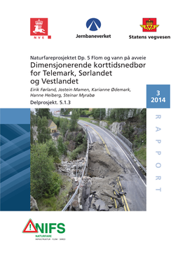Dimensjonerende Korttidsnedbør for Telemark, Sørlandet Og Vestlandet Delprosjekt