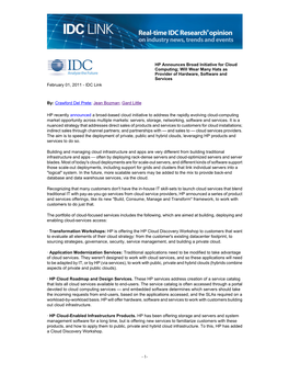 HP Announces Broad Initiative for Cloud Computing; Will Wear Many Hats As Provider of Hardware, Software and Services February 01, 2011 - IDC Link