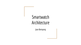 Smartwatch Architecture