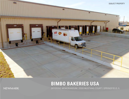 Bimbo Bakeries Usa Offering Memorandum | 3500 Mustang Court | Springfield, Il Confidentiality Agreement