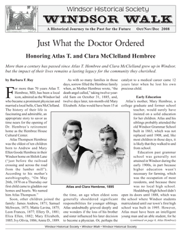 Windsor Walk a Historical Journey to the Past for the Future Oct/Nov/Dec 2008 Robert Cunningham Home Parkerson ’95 Just What the Doctor Ordered Honoring Atlas T