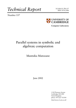 Parallel Systems in Symbolic and Algebraic Computation