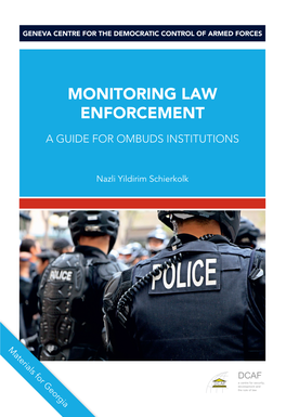 Monitoring Law Enforcement and State Security Services Has Been Noted for Some Time