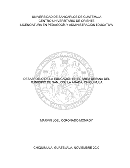 Universidad De San Carlos De Guatemala Centro Universitario De Oriente Licenciatura En Pedagogía Y Administración Educativa