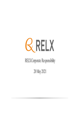 RELX Corporate Responsibility 20 May 2021