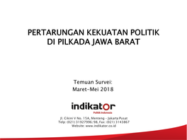 Pertarungan Kekuatan Politik Di Pilkada Jawa Barat