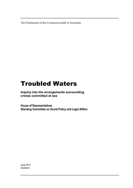 Troubled Waters Inquiry Into the Arrangements Surrounding Crimes Committed at Sea