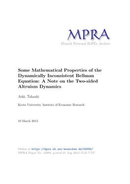 Some Mathematical Properties of the Dynamically Inconsistent Bellman Equation: a Note on the Two-Sided Altruism Dynamics