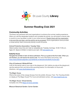 Community Activities the Library Has Partnered with Local Organizations to Enhance the Summer Reading Experience