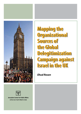 Mapping the Organizational Sources of the Global Delegitimization Campaign Against Israel in the UK