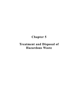 Chapter 5 Treatment and Disposal of Hazardous Waste