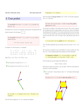 3: Cross Product Now, |~V · ~W| = |~V||~W| Cos(Α)