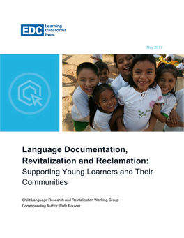 Language Documentation, Revitalization and Reclamation: Supporting Young Learners and Their Communities