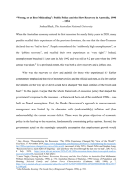 “Wrong, Or at Best Misleading”: Public Policy and the Slow Recovery in Australia, 1990 – 1994 Joshua Black, the Australian National University