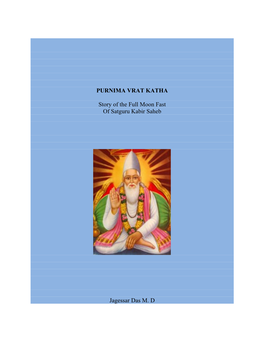 PURNIMA VRAT KATHA Story of the Full Moon Fast of Satguru Kabir Saheb Jagessar Das M. D