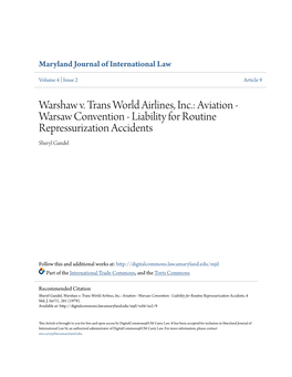 Warshaw V. Trans World Airlines, Inc.: Aviation - Warsaw Convention - Liability for Routine Repressurization Accidents Sheryl Gandel