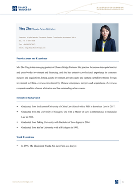 Practice Areas and Experience Ms. Zhu Ning Is the Managing Partner Of