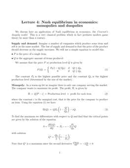 Lecture 4: Nash Equilibrium in Economics: Monopolies and Duopolies