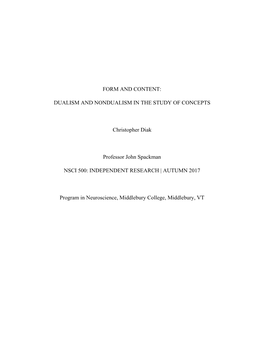 FORM and CONTENT: DUALISM and NONDUALISM in the STUDY of CONCEPTS Christopher Diak Professor John Spackman NSCI 500: INDEPENDEN