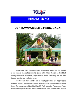 Media Info Lok Kawi Wildlife Park, Sabah