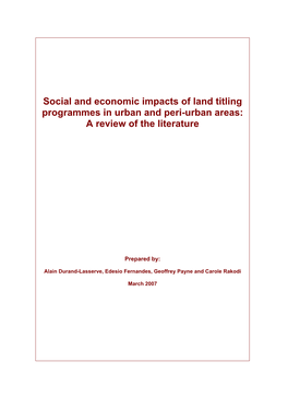 Social and Economic Impacts of Land Titling Programmes in Urban and Peri-Urban Areas: a Review of the Literature