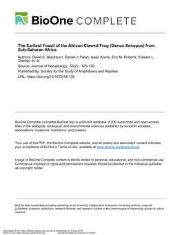 The Earliest Fossil of the African Clawed Frog (Genus Xenopus) from Sub-Saharan Africa Authors: David C