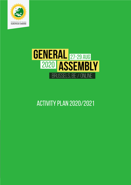 General Assembly 2020 Societies in the COVID-19 Recovery for a Truly Democratic System That Empowers Everyone to Be Change Makers and Decision Makers