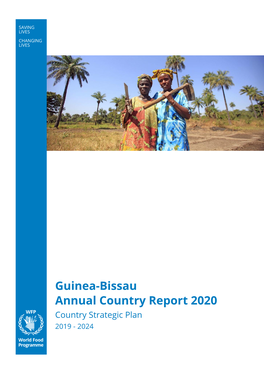 Guinea-Bissau Annual Country Report 2020 Country Strategic Plan 2019 - 2024 Table of Contents
