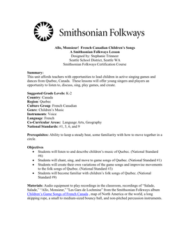 Allo, Monsieur! French Canadian Children's Songs a Smithsonian Folkways Lesson Designed By: Stephanie Trinneer Seattle Schoo