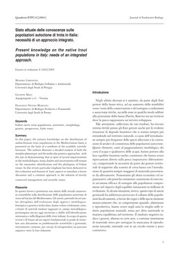 Stato Attuale Delle Conoscenze Sulle Popolazioni Autoctone Di Trota in Italia: Necessità Di Un Approccio Integrato