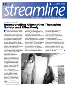 Incorporating Alternative Therapies Safely and Effectively Rimary Care Providers Are Increasingly in Integrating Alternative Medicine Into Alternative Therapies