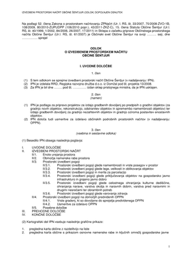 1 Na Podlagi 52. Člena Zakona O Prostorskem Načrtovanju Zpnačrt (Ur. L. RS, Št. 33/2007, 70/2008-ZVO-1B, 108/2009, 80/2010-Z