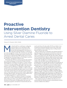 Proactive Intervention Dentistry—