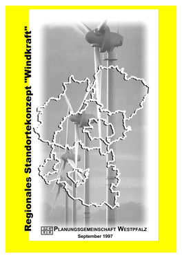 Regionales Standortekonzept "Windkraft" P L a N U N G S September 1997 G E M E I N S C H a F T