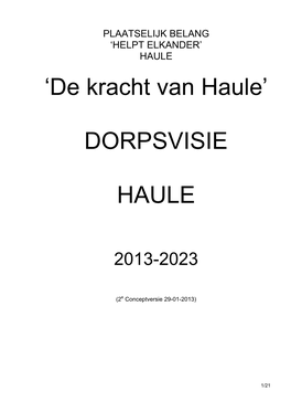 'De Kracht Van Haule' DORPSVISIE HAULE