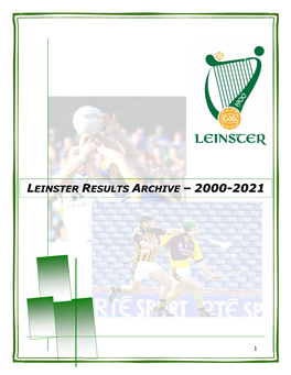 Leinster Results Archive – 2000-2021 Table of Contents