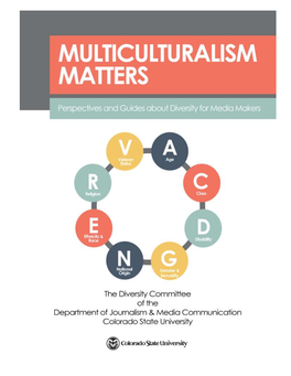 MULTICULTURALISM MATTERS: Perspectives and Guides About Diversity for Media Makers